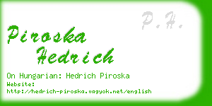 piroska hedrich business card